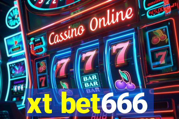 xt bet666